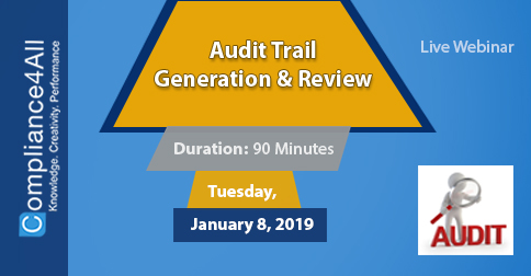 Audit Trail [Generation] and Review 2019